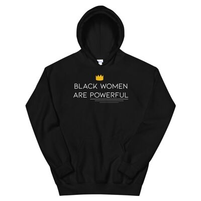 Hooded sweatshirt "Black Women are Powerful"