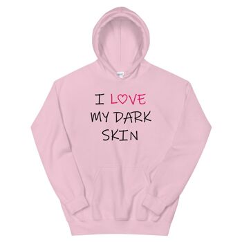 Sweatshirt capuche "I Love My Dark Skin" 23