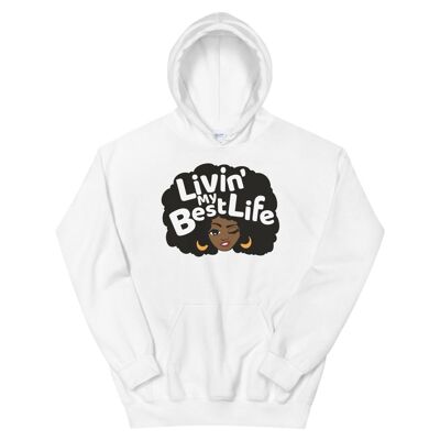 Hooded sweatshirt "Living my best life"