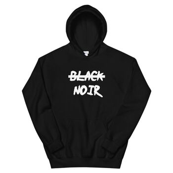 Sweatshirt capuche "Noir, pas black" 1