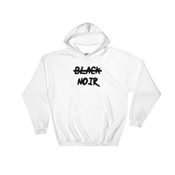 Sweatshirt capuche "Noir, pas black" 4