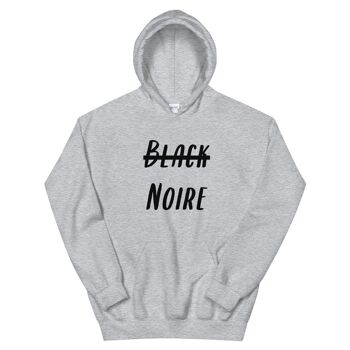 Sweatshirt capuche "Noire, pas black" 3