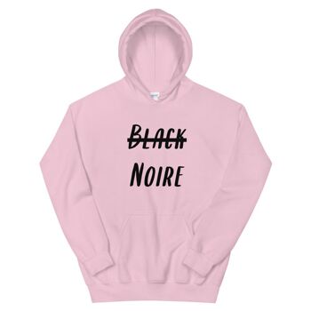 Sweatshirt capuche "Noire, pas black" 5