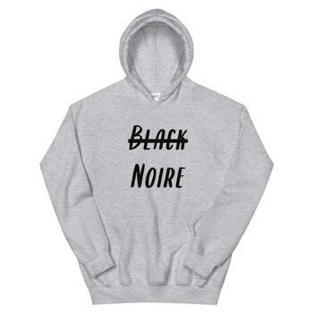 Sweatshirt capuche "Noire, pas black" 13