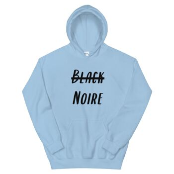 Sweatshirt capuche "Noire, pas black" 17