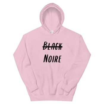 Sweatshirt capuche "Noire, pas black" 22