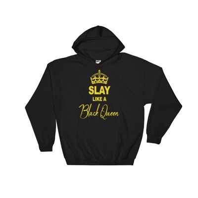Hooded sweatshirt "Slay like a Black Queen"