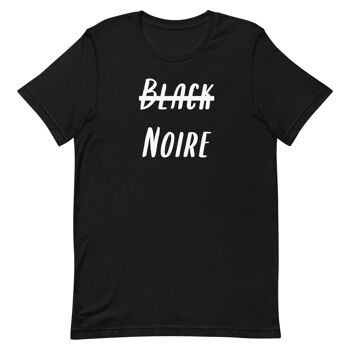 T-Shirt "Noire, pas black" 1