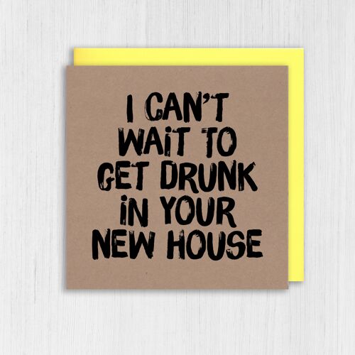 Kraft new home card: Drunk in your new house