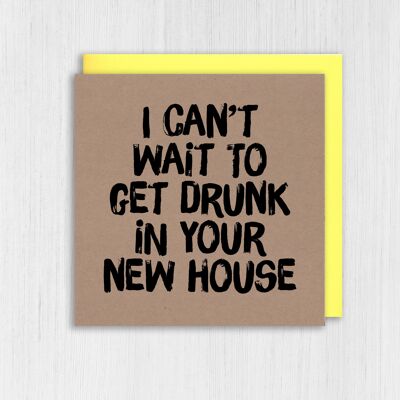 Kraft neue Heimatkarte: Betrunken in deinem neuen Haus