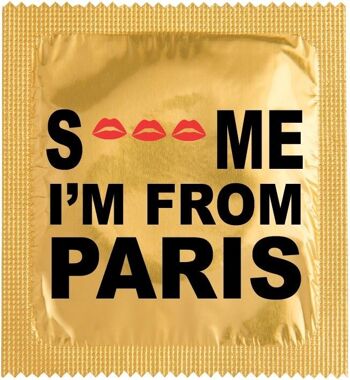 Préservatif: S ... ME I'M FROM PARIS 2