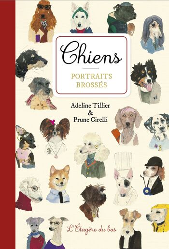 Album illustré - Chiens, portraits brossés 1