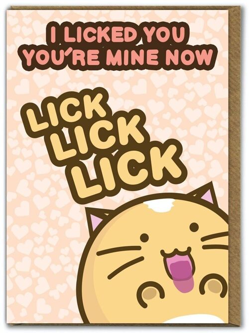 Funny Kuwaii Valentine's Card - You're Mine Now