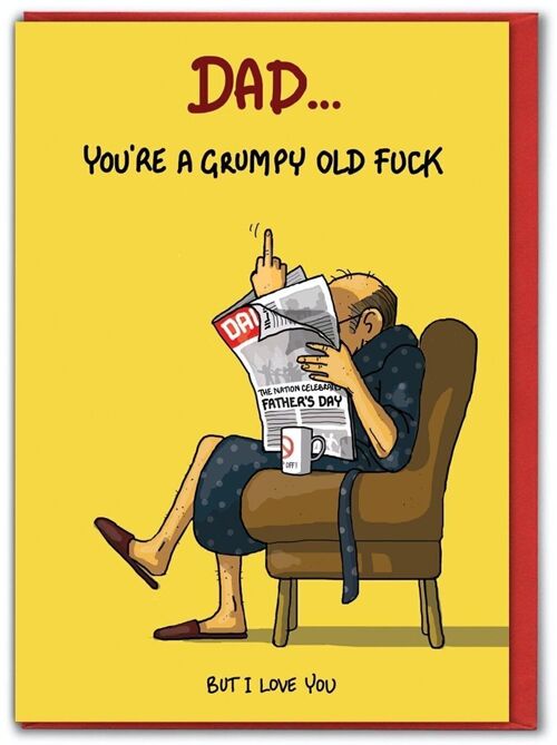 Funny Father's Day Card - Grumpy Old Fuck - Dad