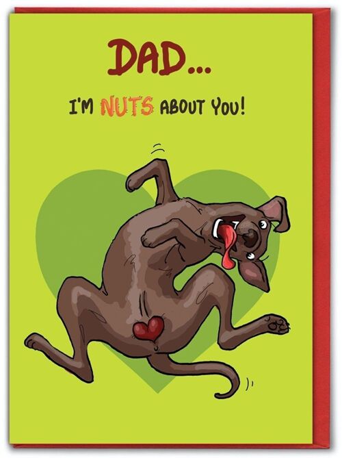 Funny Father's Day Card - Nuts About You - Dad