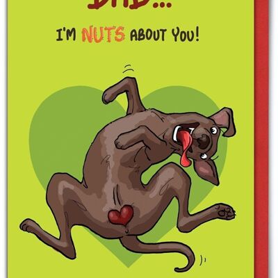 Funny Father's Day Card - Nuts About You - Dad