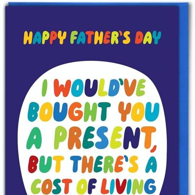 Funny Father's Day Card - Cost Of Living Father's Day