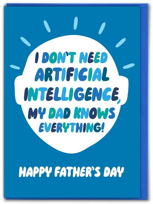 Funny Father's Day Card - AI Artificial Intelligence Dad Knows Everything Embossed Greetings Card