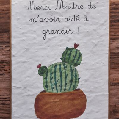 Carte à planter – Merci Maître de m’avoir aidé à grandir !