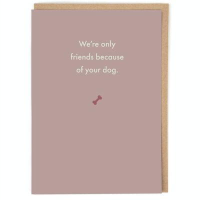 Wegen Ihres Hundes Grußkarte