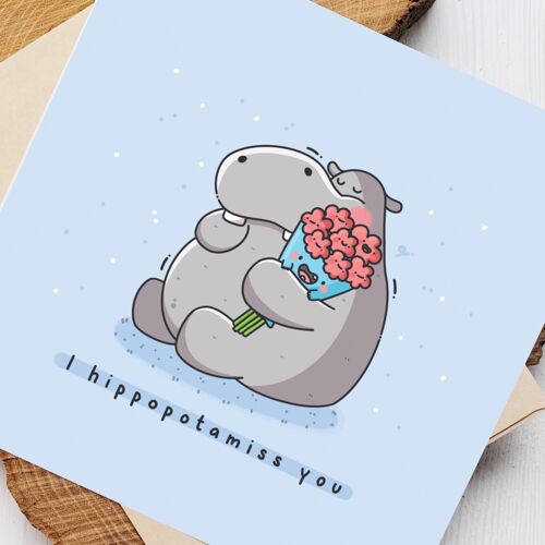 Cute I Hippopota-miss you card