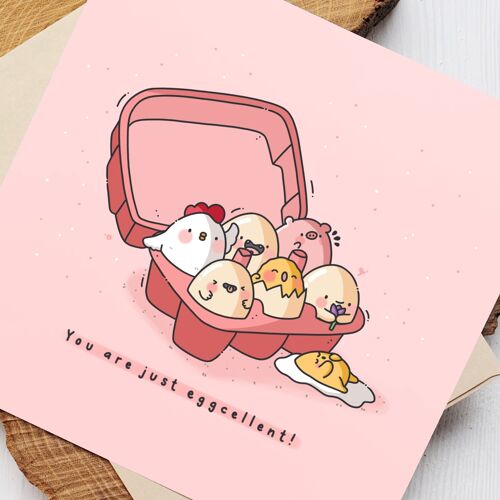 Cute Eggs Greetings card | You Are Just Eggcellent