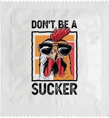 Préservatif: Don't be a cock sucker 2 2