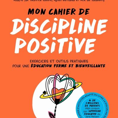 Mon cahier de discipline positive