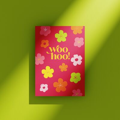 Woo Hoo Flowers - Greeting Card