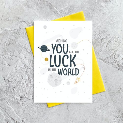 Wishing you all the luck in the world - Greeting Card
