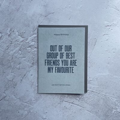 Best Friends (Don't Tell The Others) - Greeting Card