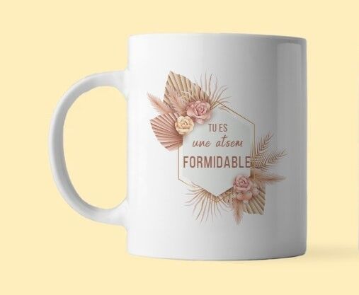 Mug tu es une Atsem formidable