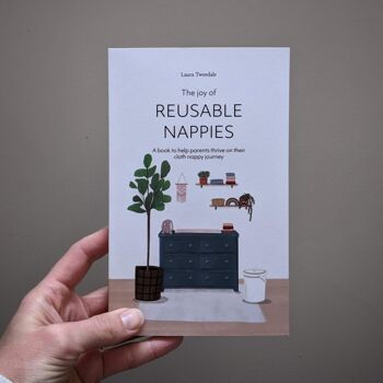 The Joy of Reusable Nappies par Laura Tweedale - Un livre pour aider les parents à s'épanouir dans leur aventure avec les couches lavables 2