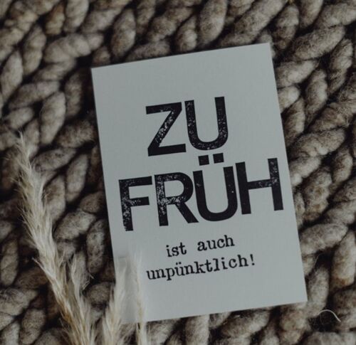 Gestempelte Postkarte "Zu früh ist auch unpünktlich"