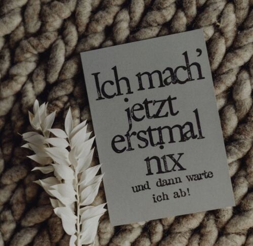 Gestempelte Postkarte "Ich mach´ jetzt nix"