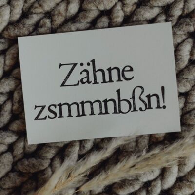 Stamped postcard "Teeth zsmmnbßn"