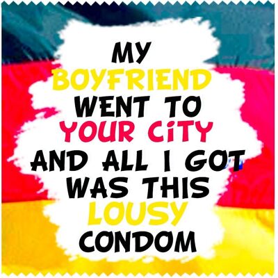 Condom: CUSTO BoyFriend went to "YOUR CITY"