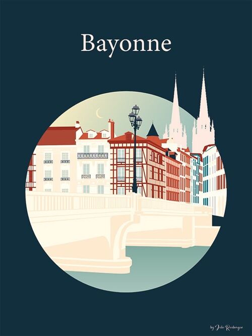 Affiche BAYONNE Le Pont saint Esprit