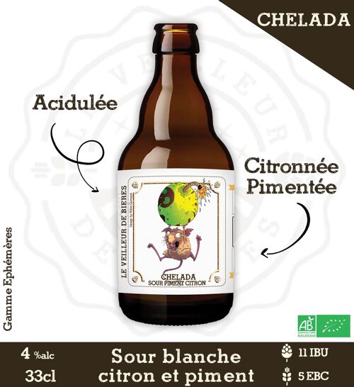 Le Veilleur de bières bio - Chelada - Blanche Sour Piment Citron 4% 33cl