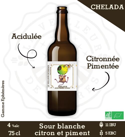 Le Veilleur de bières bio - Chelada - Blanche Sour Piment Citron 4% 75cl