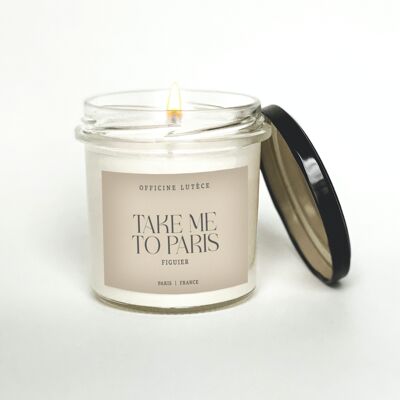 Bougie parfumée "Take me to Paris" - Figuier