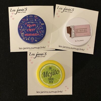 3 badges épingles 45mm  Mojito, Youpi c'est vendredi, Non Coupable pep's et colorés