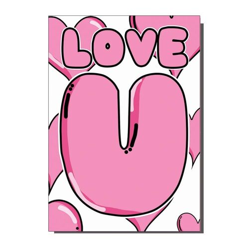 Love You Birthday / Valentines / Greetings Card