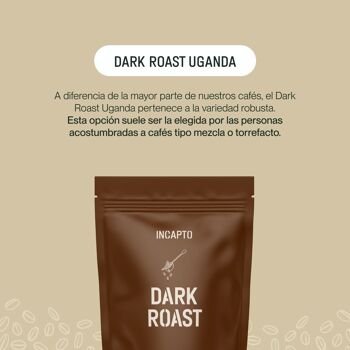 Café en Grano Naturel INCAPTO | TUESTE OSCURO | Origen OUGANDA | Variété 100% Robusta 2