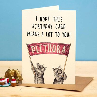 Plethora Birthday Card - Birthday Card