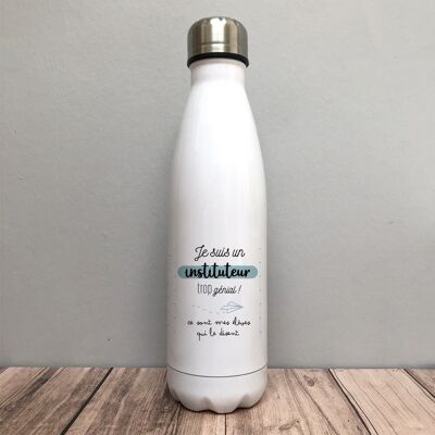 Teacher, teacher - insulated bottle - gift idea to thank - gourd - useful zero waste gift - too awesome teacher