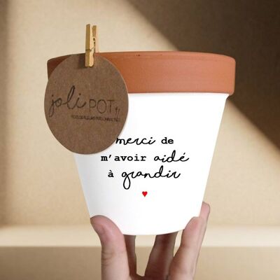 Flower pot, cachepot "Thank you for helping me grow ♥"
