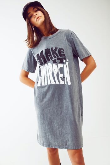 Robe t-shirt avec texte Make It Happen en gris 3