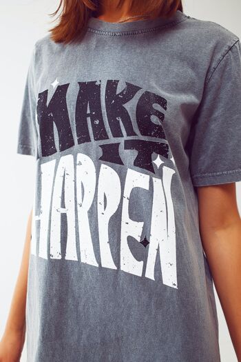 Robe t-shirt avec texte Make It Happen en gris 5