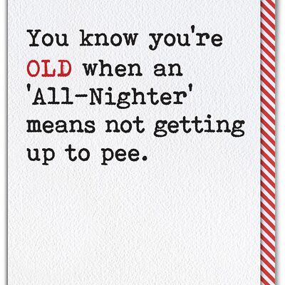 All-nighter Funny Birthday Card